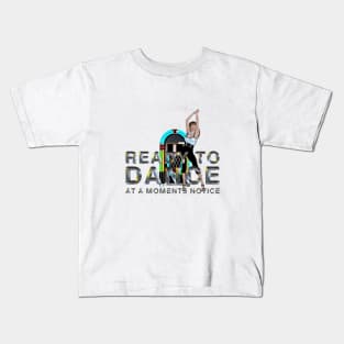 Ready to Dance Kids T-Shirt